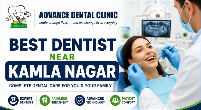 Best Dentist Near Kamla Nagar